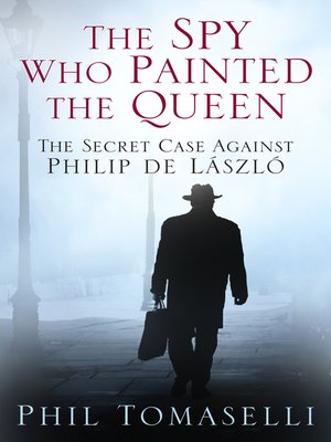 cover image of The Spy Who Painted the Queen